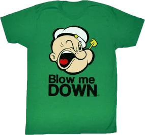 Blow Me Down Popeye T-Shirt